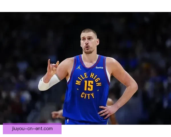 约基奇单季28次三双遥遥领先 第二第三合计不及他一人